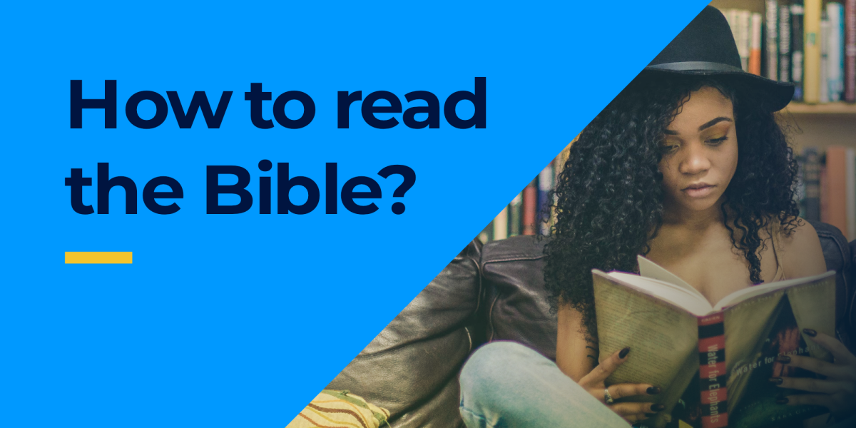 How to read the Bible?