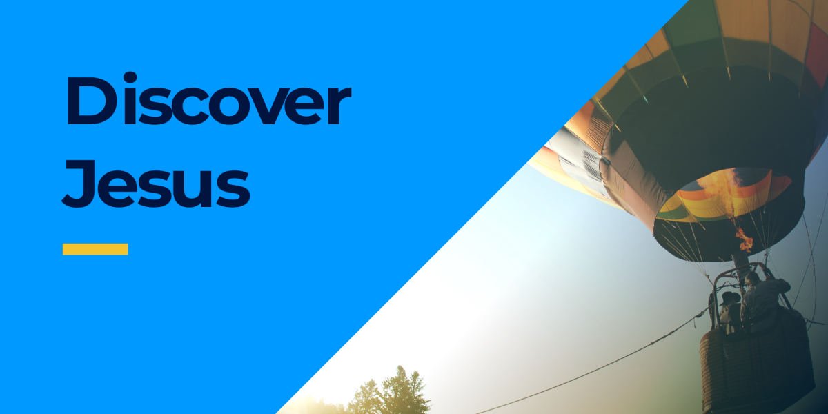 Discover Jesus